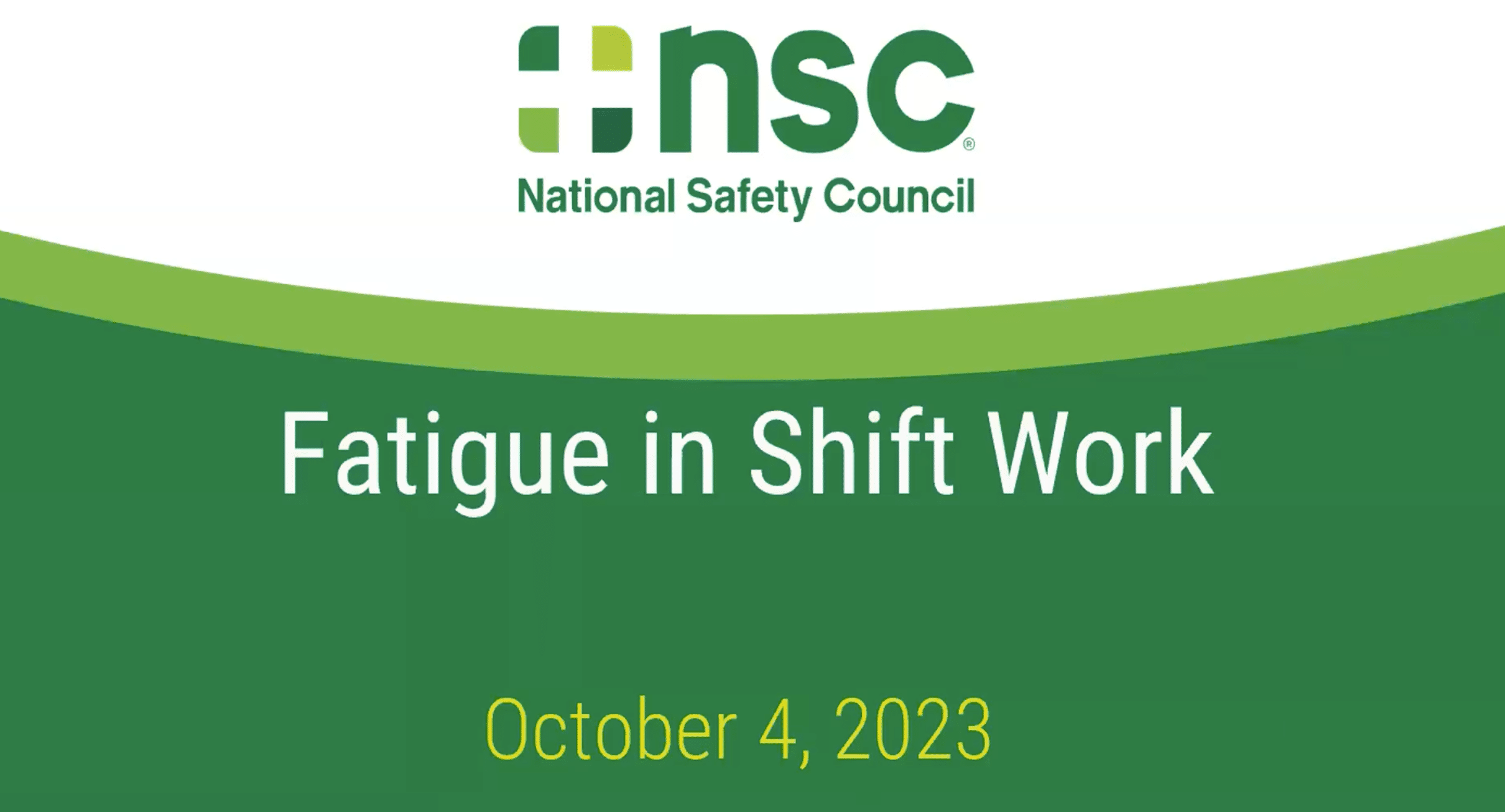 National Safety Council webinar fatigue in shift work