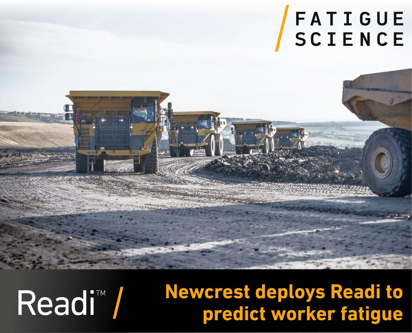 Newcrest deploys Readi to predict worker fatigue in mine