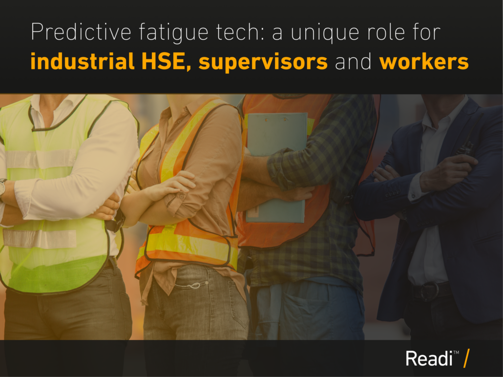 predictive fatigue management industrial HSE and supervisors